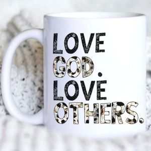 Love God love others mug